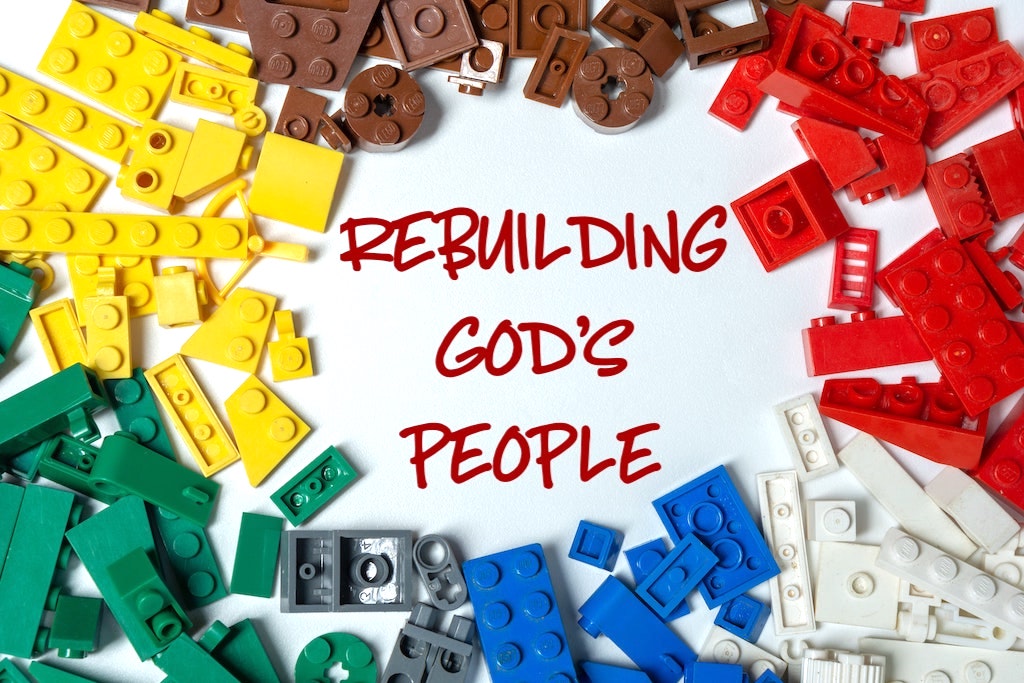 Rebuilding Gods people