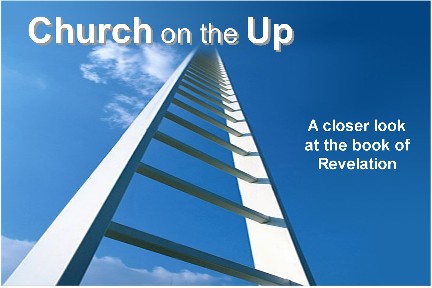 Church on the Up - A closer look at the book of Revelation